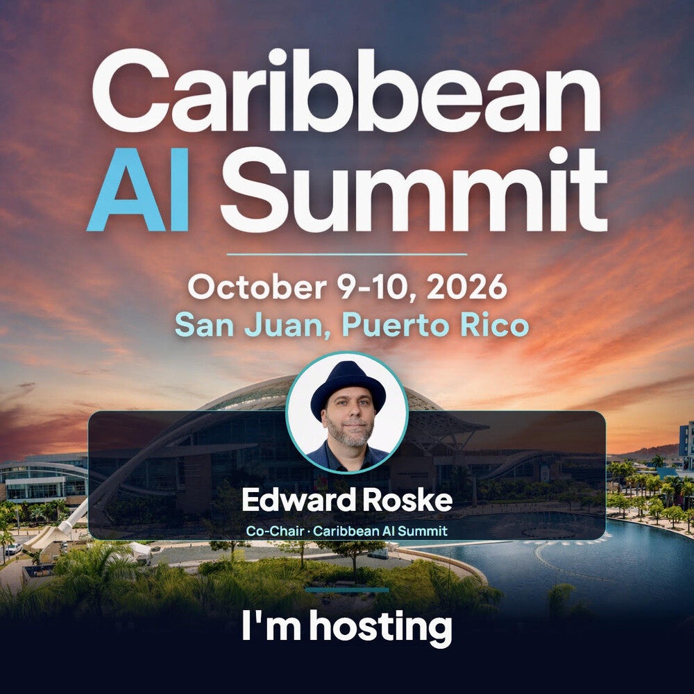 Caribbean AI Summit promo graphic, October 9-10 2026, San Juan Puerto Rico, Edward Roske co-chair
